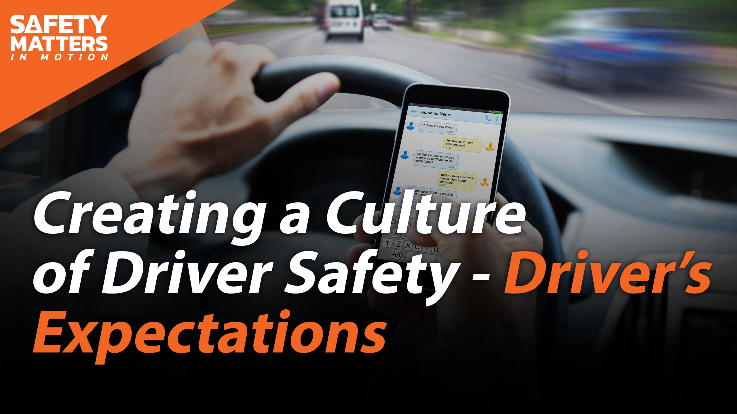 [Episode 12] Creating a Culture of Driver Safety | Safety Matters in ...